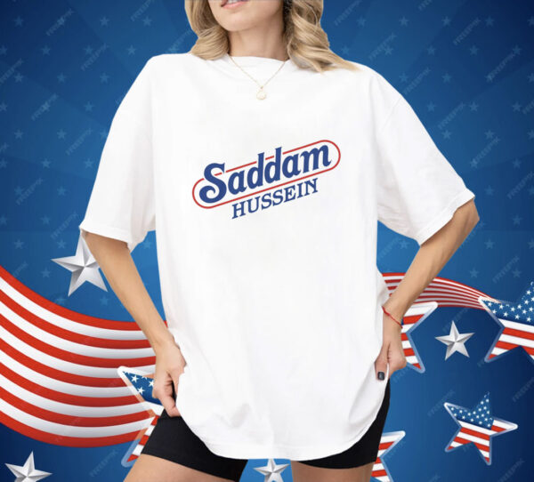 Saddam Hussein Shirt