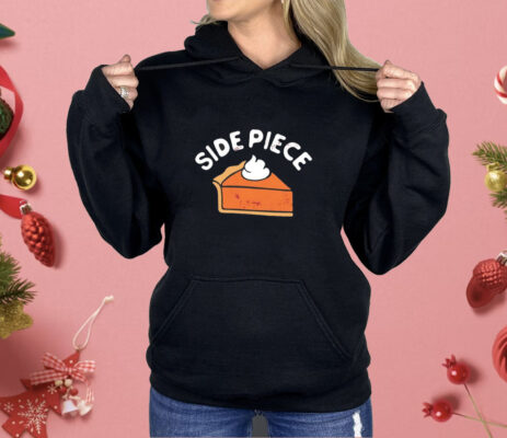 Side piece thanksgiving Shirt