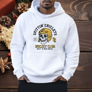 Spittin’ Chiclets hockey club not a big deal skull helmet Shirt