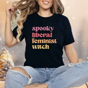 Spooky liberal feminist witch Shirt