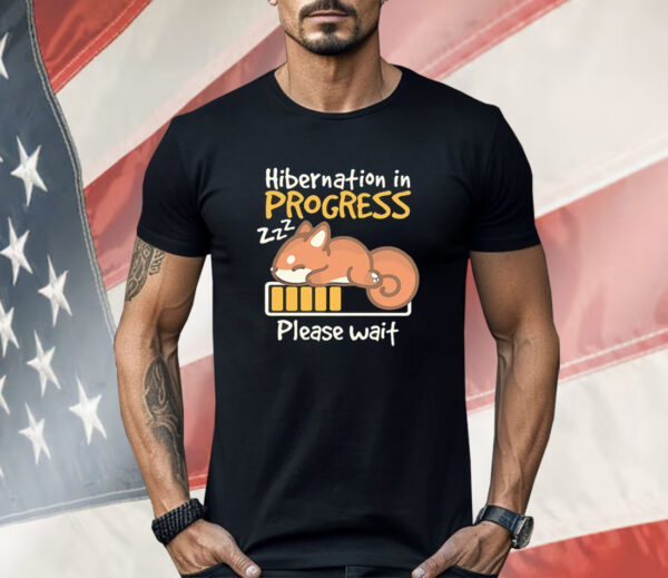 Squirrel Hibernation in progress please wait Shirt