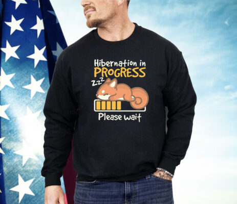 Squirrel Hibernation in progress please wait Shirt