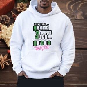 Stop Play Grand Theft Auto And Go To A Therapist Shirt