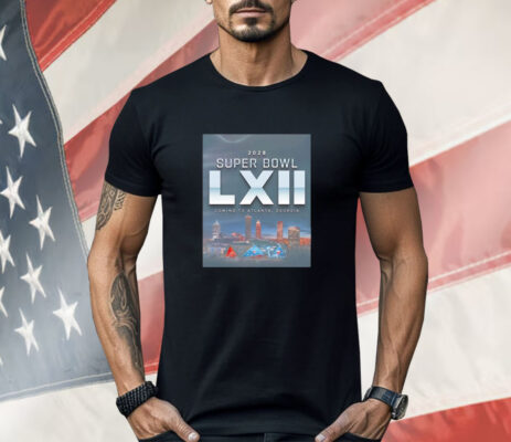 Super Bowl LXII is heading to Atlanta #SBLXII NFL football Shirt