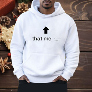 That me Shirt