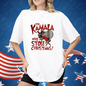 The Kamala Who Stole Christmas Shirt