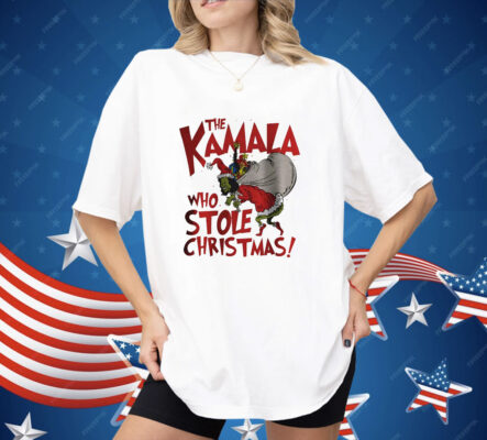 The Kamala Who Stole Christmas Shirt