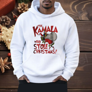 The Kamala Who Stole Christmas Shirt