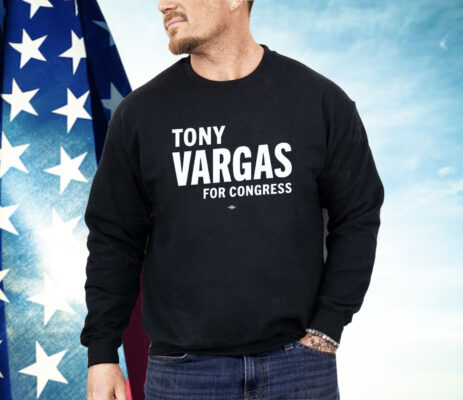 Tony Vargas For Congress Shirt