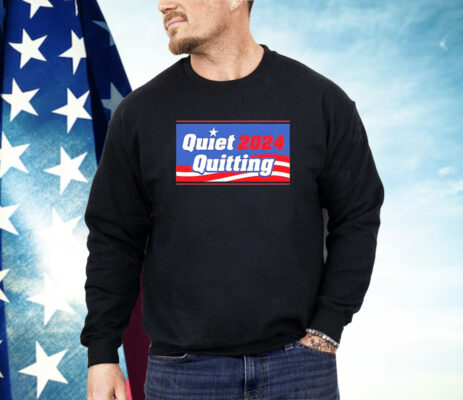 Trending Quiet Quitting '24 Shirt