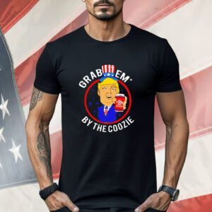 Trump grab em by the coozie Shirt