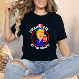 Trump grab em by the coozie Shirt