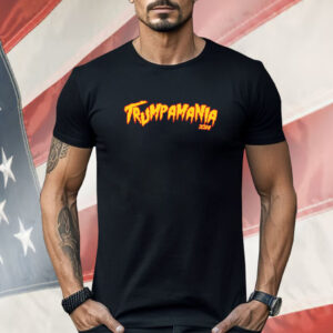 Trumpamania 2024 Shirt