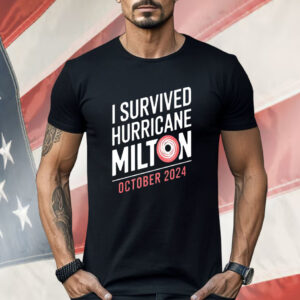 United State I survived hurricane milton october 2024 Shirt