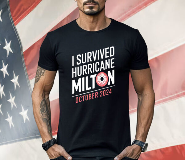 United State I survived hurricane milton october 2024 Shirt