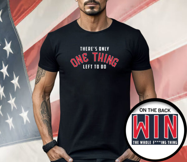 Win The Thing Shirt