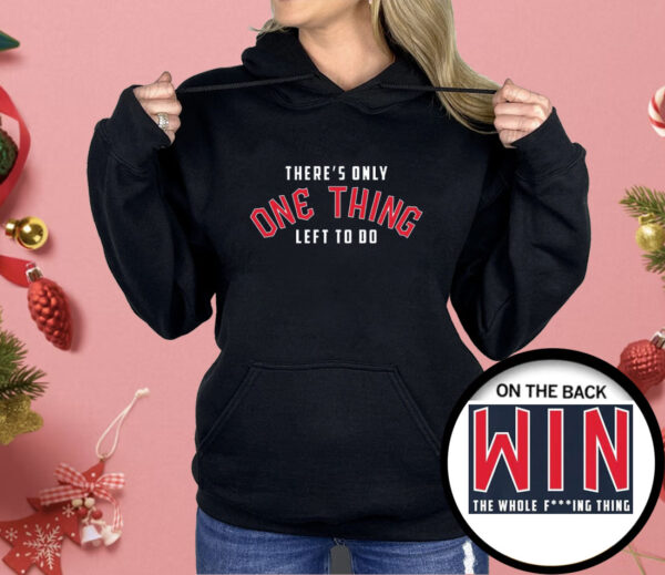 Win The Thing Shirt