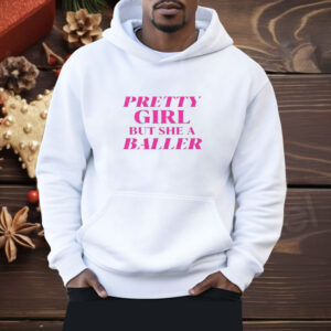 Angel Reese Pretty Girl But She A Baller Shirt