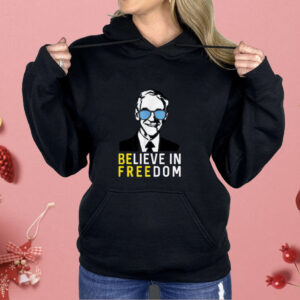 Believe In Freedom Libertarian Ron Paul Shirt