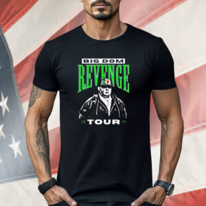 Big Dom Revenge Tour 2024 Philadelphia Eagles Shirt