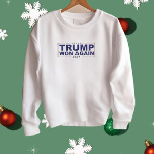 Congratulation Trump Won Again 2024 Shirt