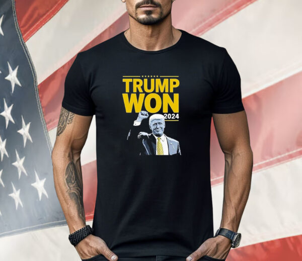 Congratulations Trump President Trump Won 2024 Shirt