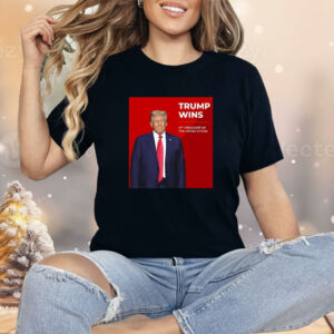 Congratulations Trump Wins 47th President Of The United States Shirt