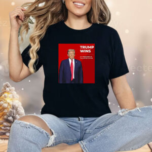 Congratulations Trump Wins 47th President Of The United States Shirt