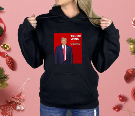 Congratulations Trump Wins 47th President Of The United States Shirt