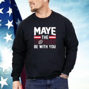 Dave Portnoy Maye The Force Be With You Shirt