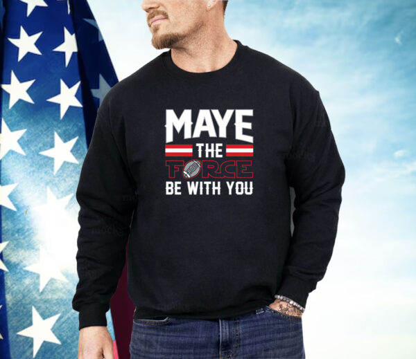 Dave Portnoy Maye The Force Be With You Shirt