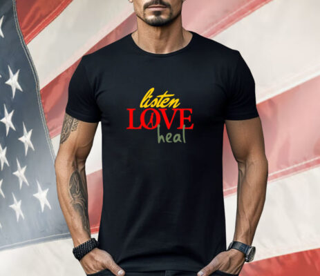 Devale Ellis Wearing Listen Love Heal Shirt