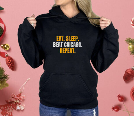 Eat Sleep Beat Chicago Repeat Shirt