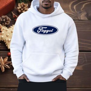 Faggot Ford Logo Shirt