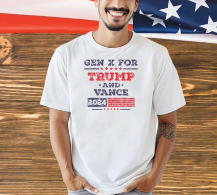 Gen X For Trump and Vance 2024  T-Shirt