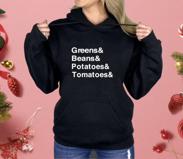 Greens beans potato tomato Shirt