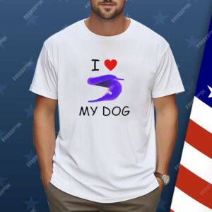 I love my dog silly worm Shirt