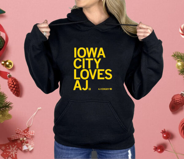 Iowa City Loves AJ Ediger Shirt