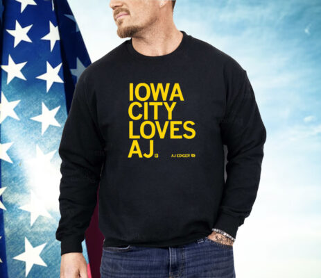 Iowa City Loves AJ Ediger Shirt