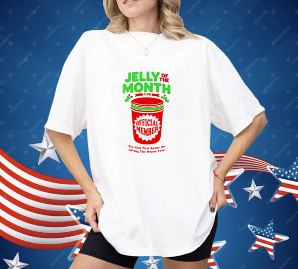 Jelly of the month official member Christmas vacation Shirt