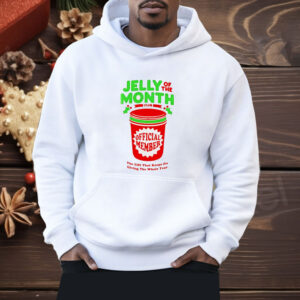 Jelly of the month official member Christmas vacation Shirt