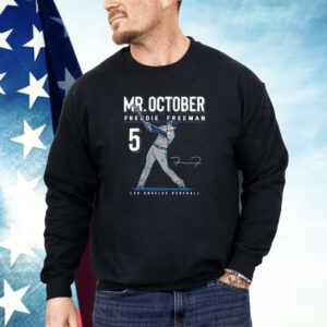 Mr. October Freddie Freeman Los Angeles Dodgers Shirt