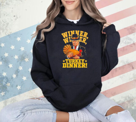 President winner winner turkey dinner Thanksgiving Shirt