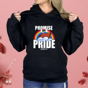 Promise not pride genesis 9 13 Shirt