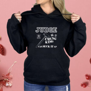 Revhq Judge Chung King Can Suck It Shirt