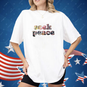 Seek peace classic Shirt