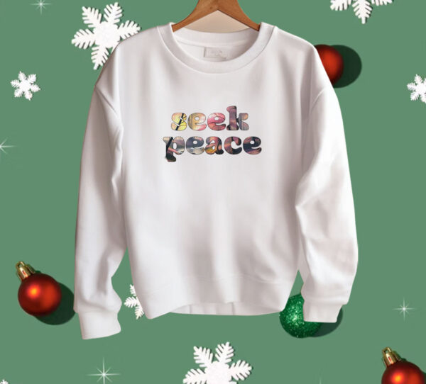 Seek peace classic Shirt