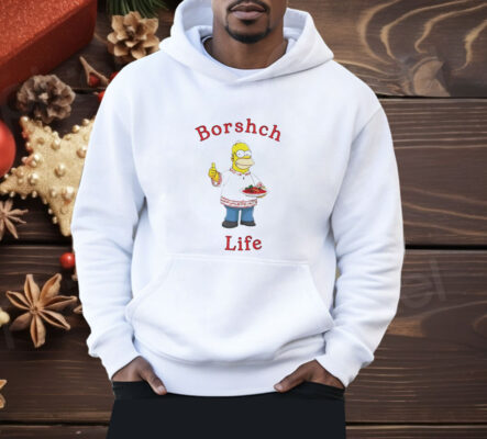 The Simpsons borshch life Shirt