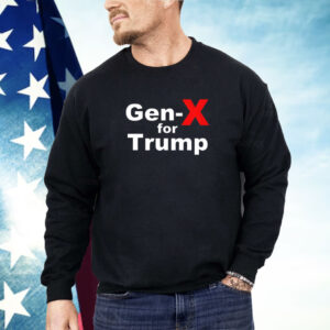 Trump Gen-X for Trump Shirt