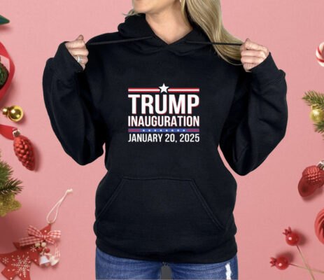 Trump Inauguration January 20 2025 Shirt